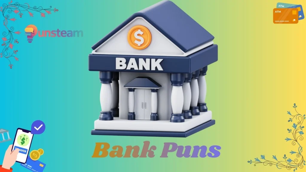 Bank puns