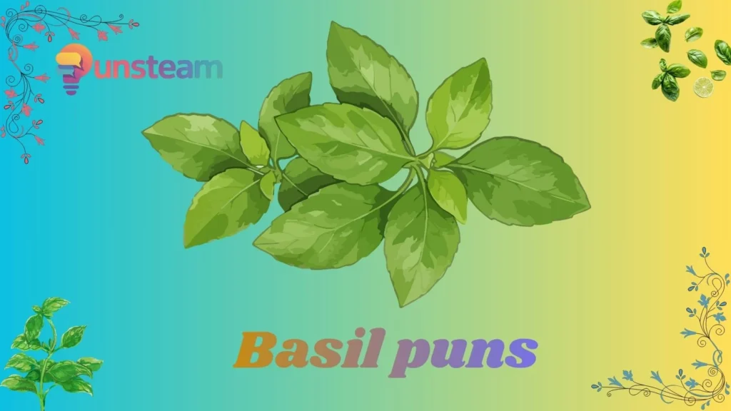 Basil puns