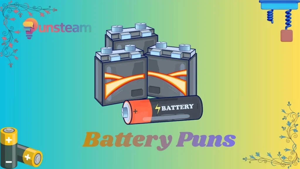 Battery puns