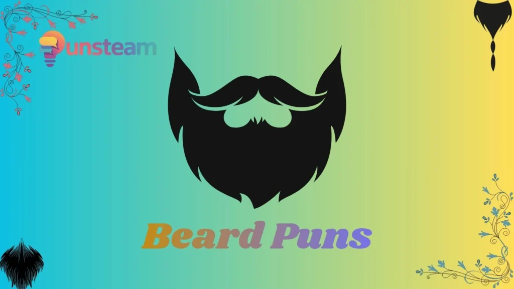 Beard puns