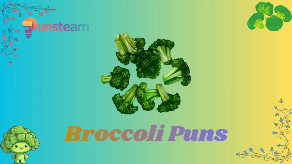 Broccoli puns