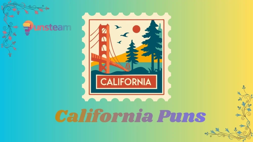california puns