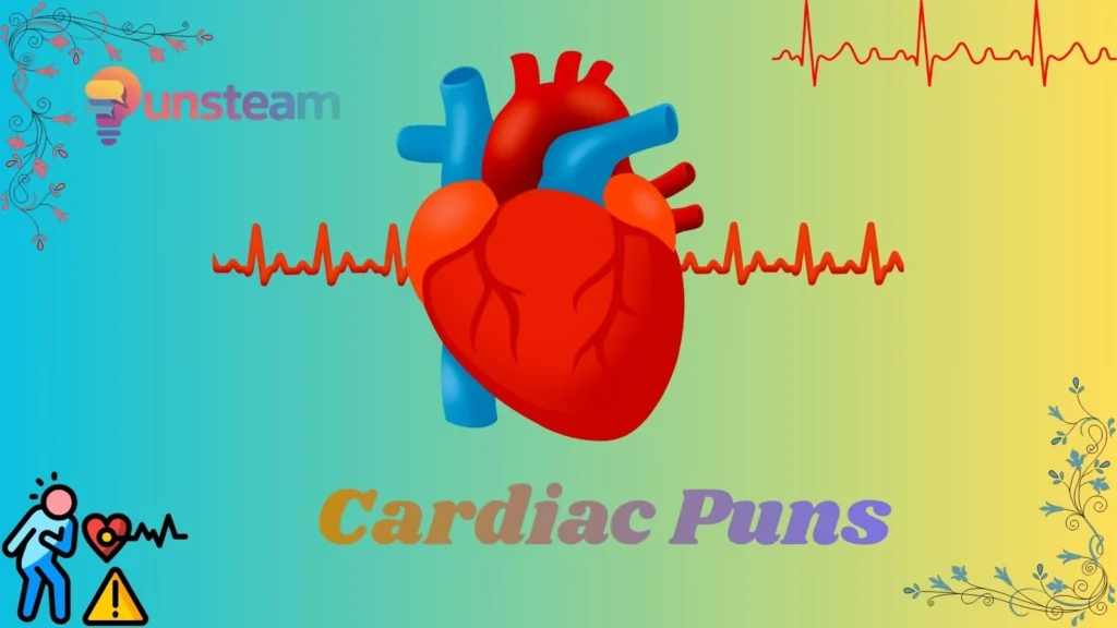 Cardiac puns