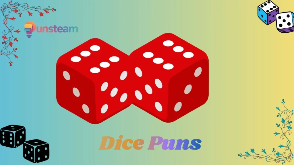 Dice Puns