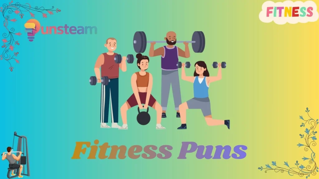 Fitness puns