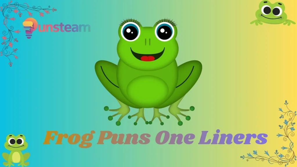 Frog Puns One Liners