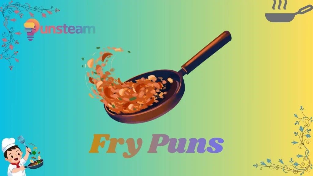 Fry puns