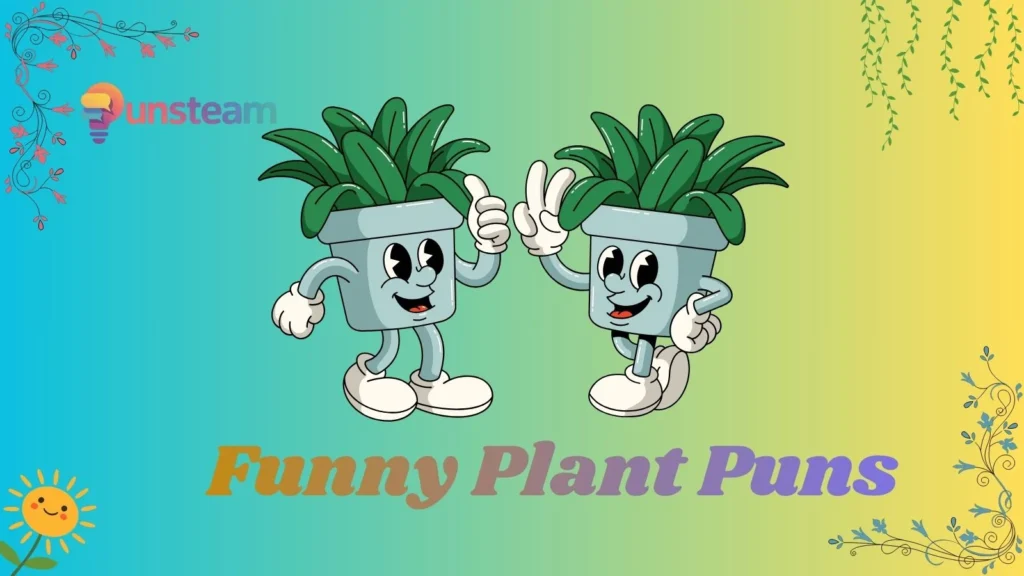 funny plant puns