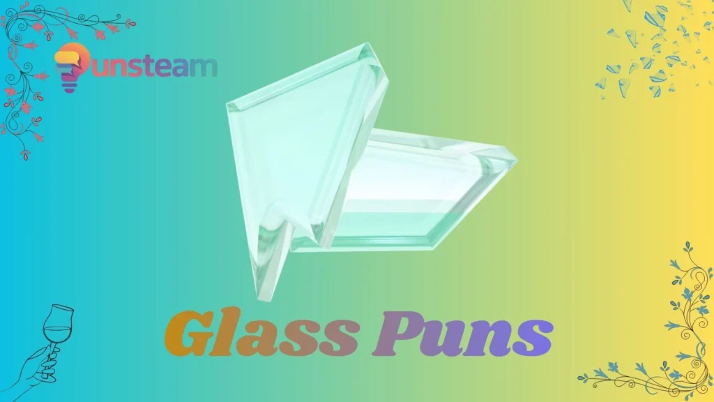 Glass-puns