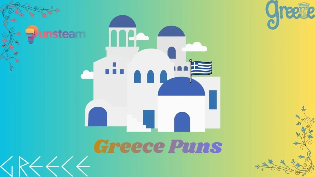 Greece puns