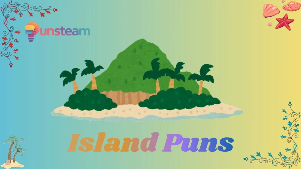 Island puns