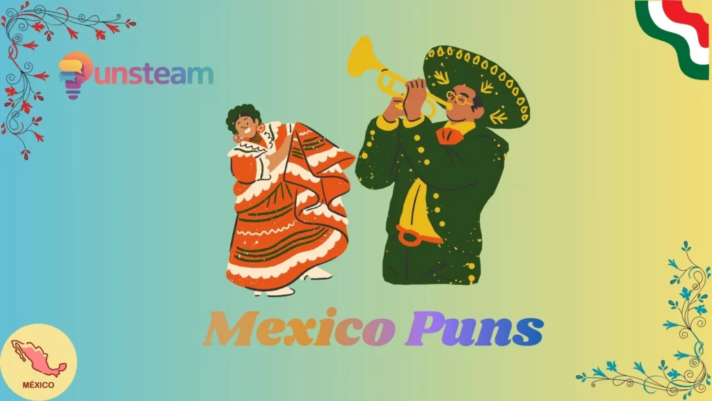 Mexico puns