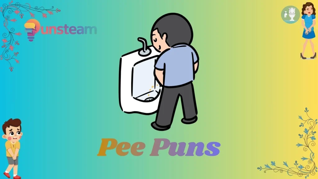 Pee puns