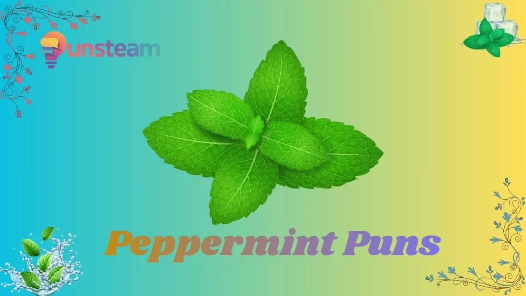 Peppermint puns