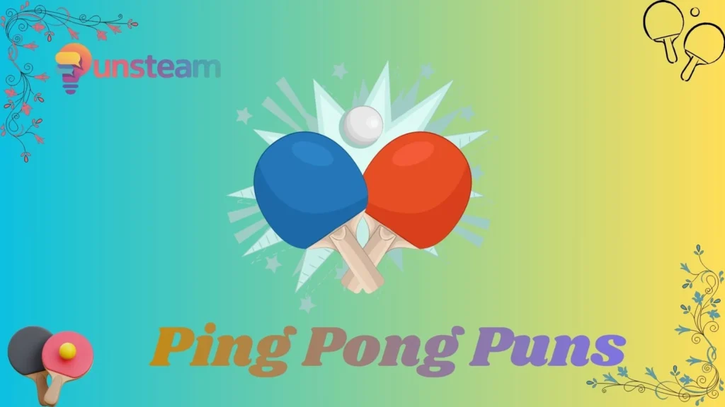 Ping pong puns