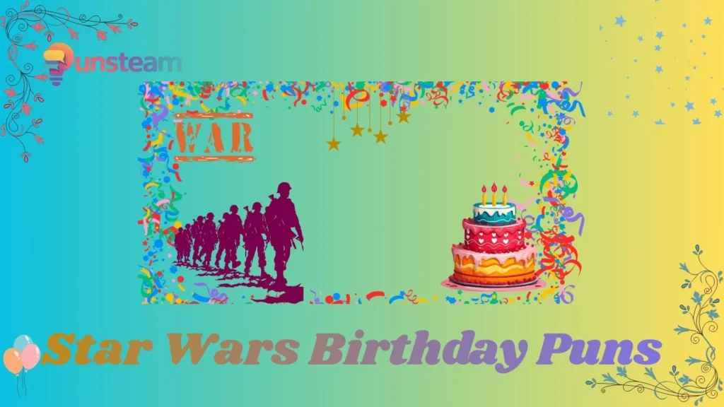 star wars birthday puns