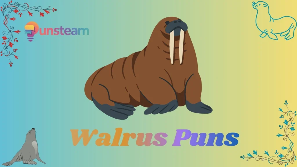 Walrus puns