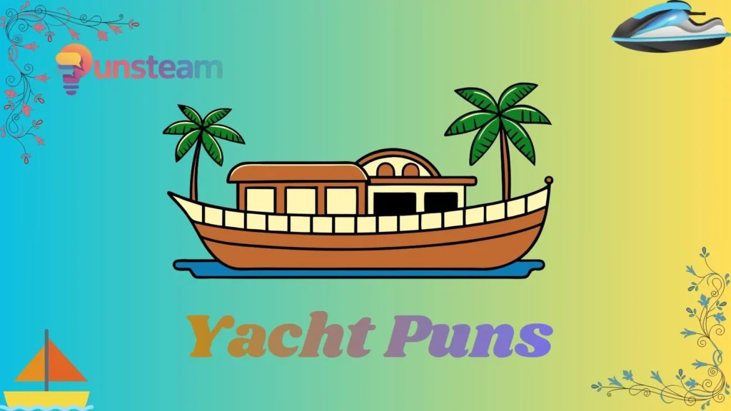 Yacht puns