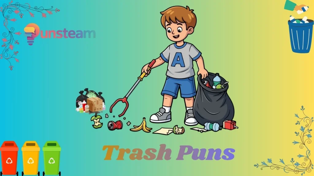 Trash puns