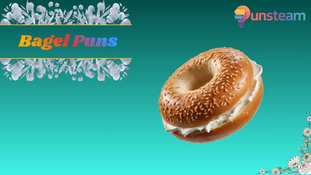 Bagel Puns