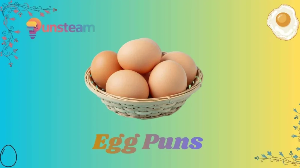 Egg Puns