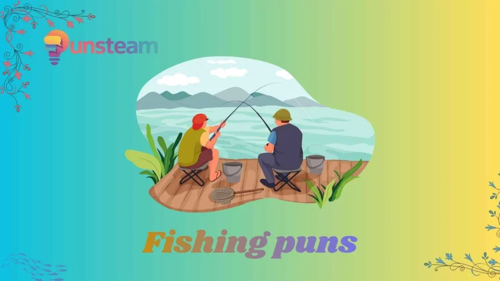 Fishing puns