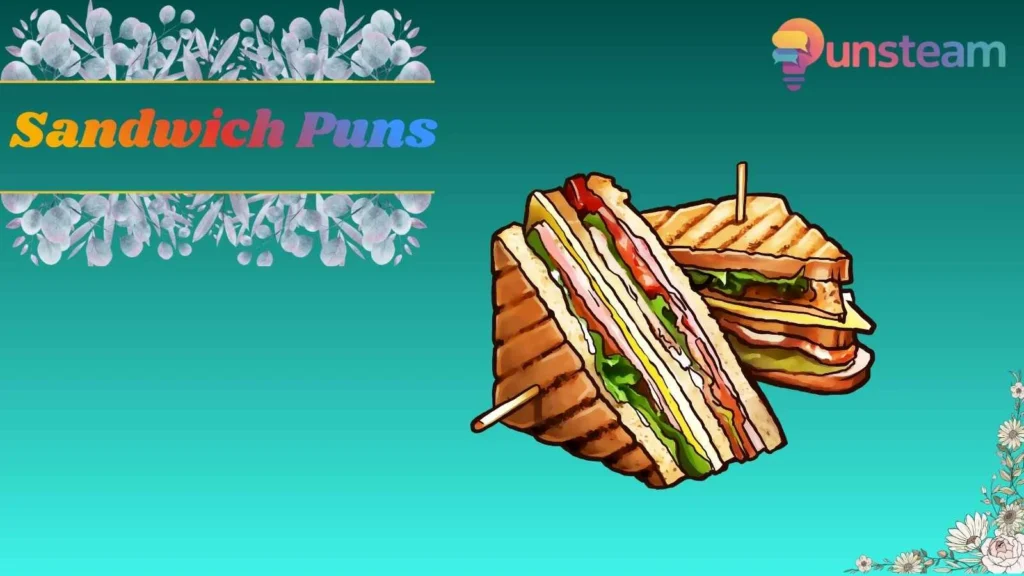 Sandwich Puns
