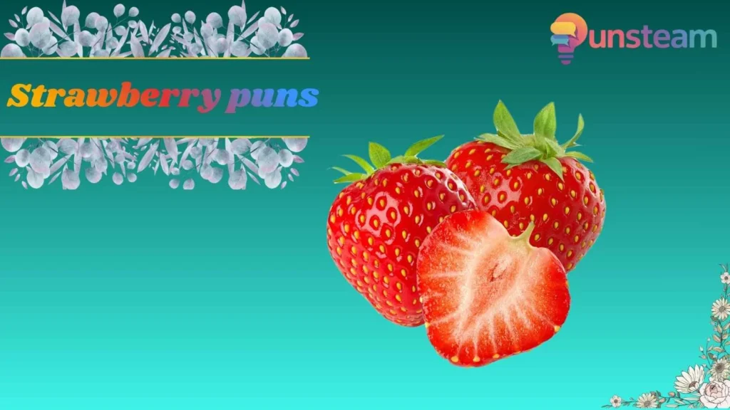 Strawberry puns