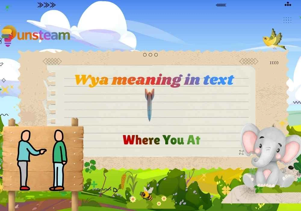 Wya meaning in text