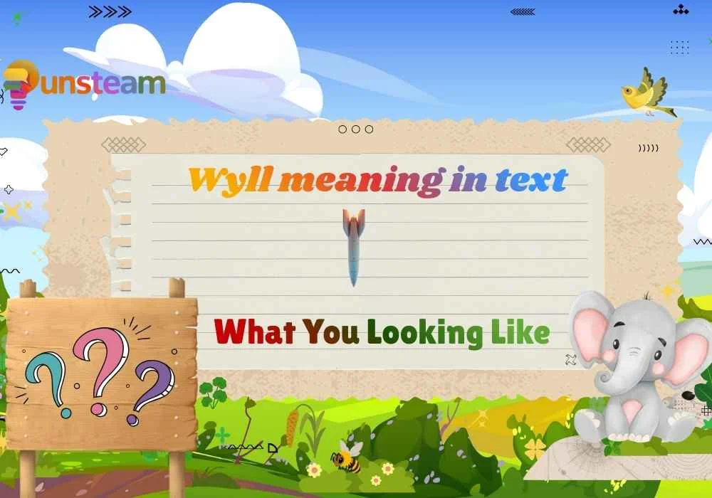 Wyll meaning in text
