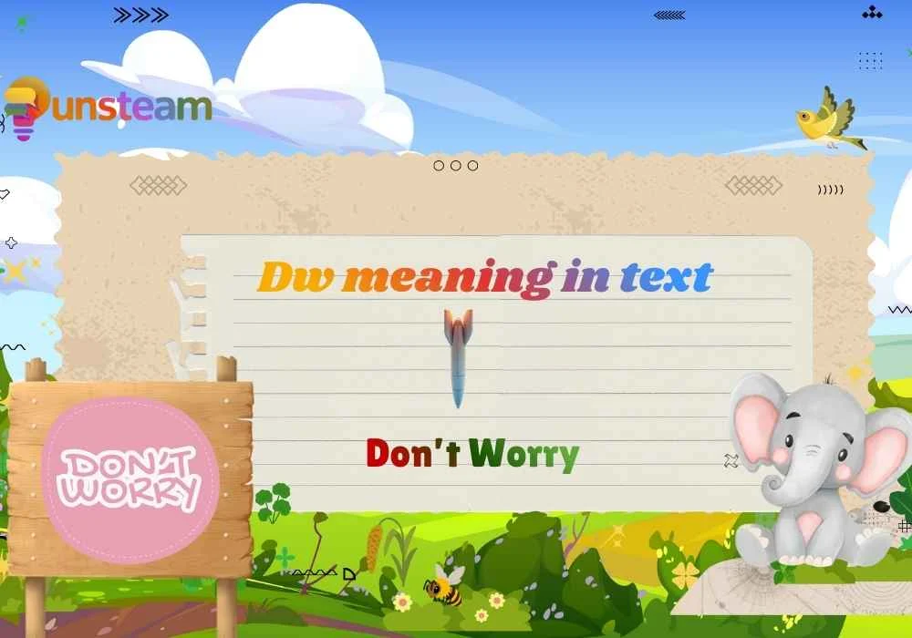 Dw meaning in text