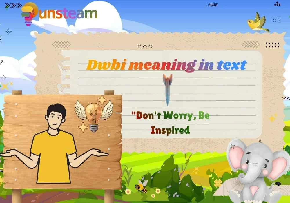Dwbi meaning in text