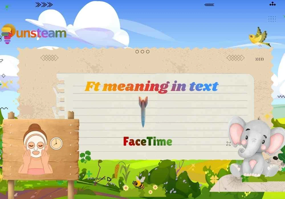 Ft meaning in text