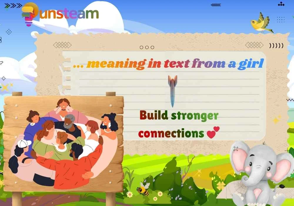 ... meaning in text from a girl